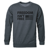 Rapid Dominance Graphic Crewneck Freedom Isn't Shirt TS2-796