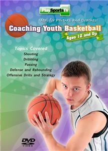 Coaching Youth Basketball ages 12 and up DVDs
