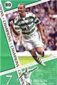 CLOSEOUT - Larsson Soccer Posters -CELTIC