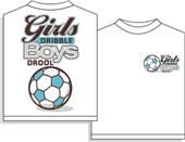 Girls Dribble soccer tshirt Girls Dribble soccer tshirt