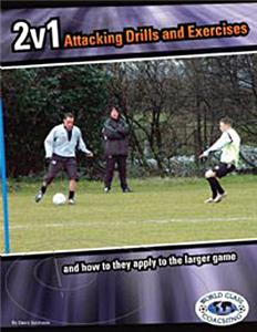 Soccer 2 v 1 Attacking Drills and Exercises (BOOK)