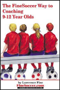 Coaching The FineSoccer Way 9-12 Year Olds (BOOK)