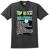 Image Sport Top 10 Reasons I play Volleyball Tee Image Sport Top 10 Reasons I play Volleyball Tee