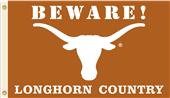 College Texas Beware Longhorn Country 3'x5' Flag College Texas Beware Longhorn Country 3'x5' Flag