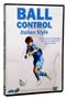 Ball Control 1 Italian Style - DVD or Blu-ray