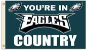 NFL You're in Eagles Country 3' x 5' Flag NFL You're in Eagles Country 3' x 5' Flag