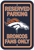 BSI NFL Denver Broncos Reserved Parking Sign BSI NFL Denver Broncos Reserved Parking Sign