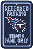 BSI NFL Tennessee Titans Reserved Parking Sign BSI NFL Tennessee Titans Reserved Parking Sign