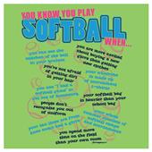 Image Sport You Know You Play Softball... T-Shirt