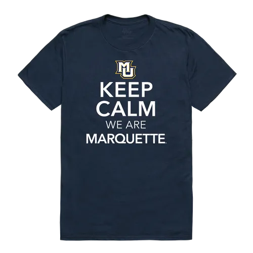 W Republic Keep Calm Shirt Marquette Golden Eagles 523-130