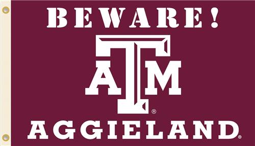 College Texas A&M Beware AggieLand Country Flag