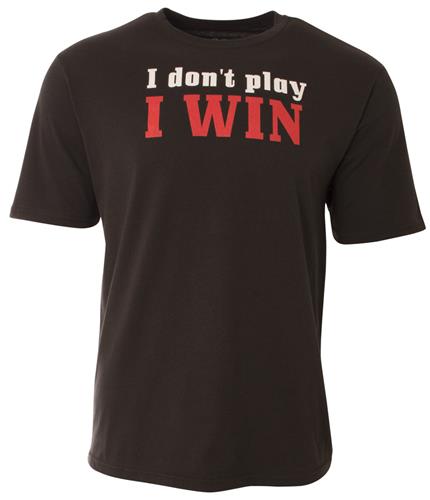 A4 SS Adult I Don't Play I Win Tee - Closeout