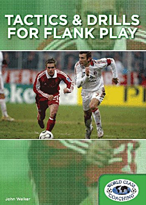 Tactics and Drills for Flank Play DVD