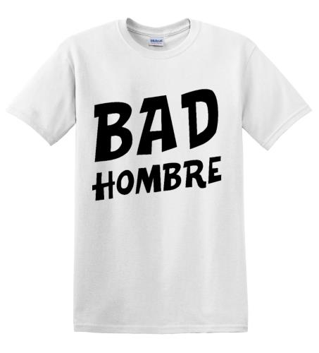 Epic Adult/Youth Bad Hombre Cotton Graphic T-Shirts. Free shipping.  Some exclusions apply.