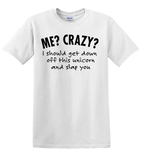 Epic Adult/Youth Me? Crazy? Cotton Graphic T-Shirts. Free shipping.  Some exclusions apply.