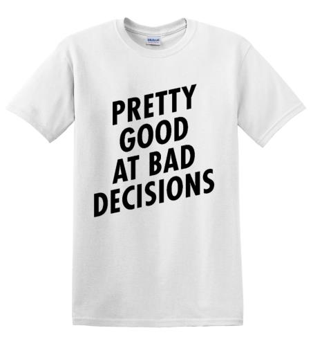 Epic Adult/Youth Bad Decisions Cotton Graphic T-Shirts. Free shipping.  Some exclusions apply.