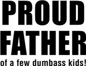 Epic Adult/Youth Proud Father Cotton T-Shirts Epic Adult/Youth Proud Father Cotton T-Shirts