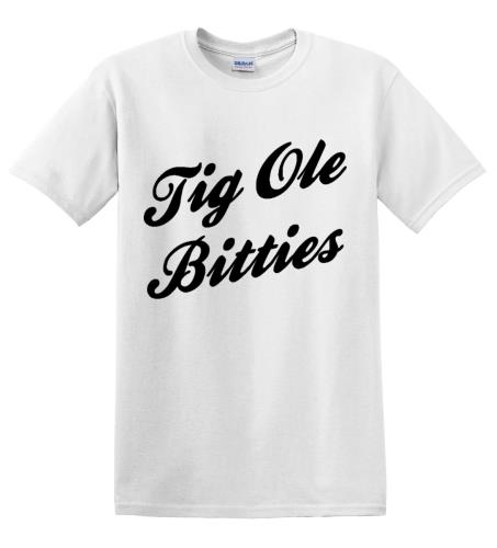 Epic Adult/Youth Tig Ole Bitties Cotton Graphic T-Shirts. Free shipping.  Some exclusions apply.
