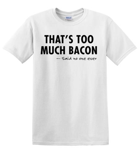 Epic Adult/Youth Too Much Bacon Cotton Graphic T-Shirts. Free shipping.  Some exclusions apply.
