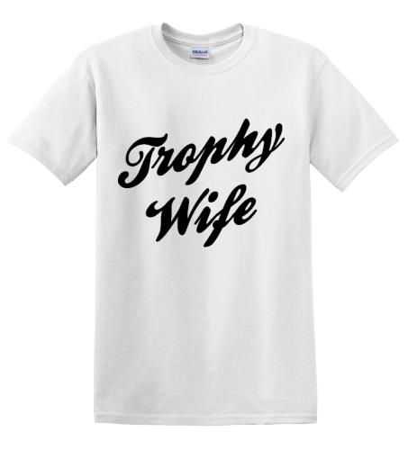Epic Adult/Youth Trophy Wife Cotton Graphic T-Shirts. Free shipping.  Some exclusions apply.