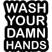 Epic Adult/Youth Wash Damn Hands Cotton T-Shirts Epic Adult/Youth Wash Damn Hands Cotton T-Shirts