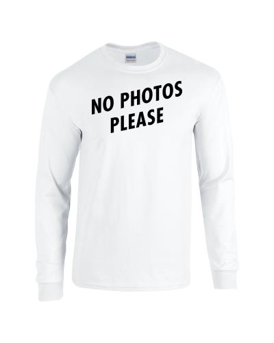 Epic No Photos Please Long Sleeve Cotton Graphic T-Shirts. Free shipping.  Some exclusions apply.