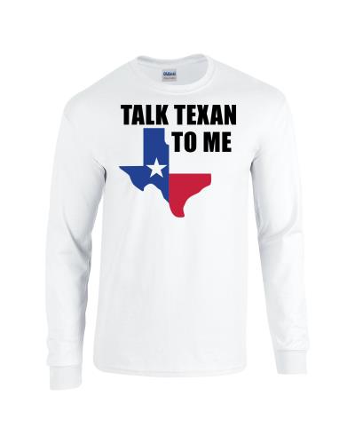 Epic Talk Texan Long Sleeve Cotton Graphic T-Shirts. Free shipping.  Some exclusions apply.