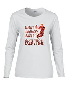 Epic Ladies Hard Work Long Sleeve Graphic T-Shirts. Free shipping.  Some exclusions apply.