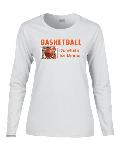 Epic Ladies BBall for Dinner Long Sleeve Graphic T-Shirts. Free shipping.  Some exclusions apply.