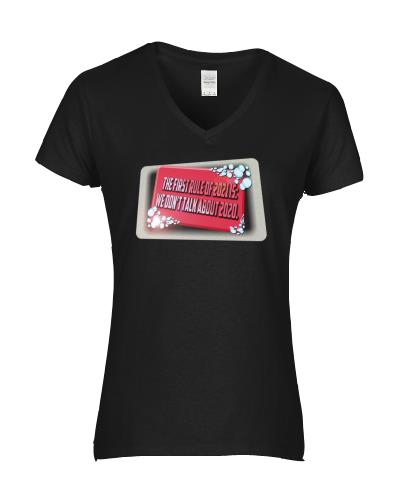 Epic Ladies 1st Rule 2021 V-Neck Graphic T-Shirts. Free shipping.  Some exclusions apply.