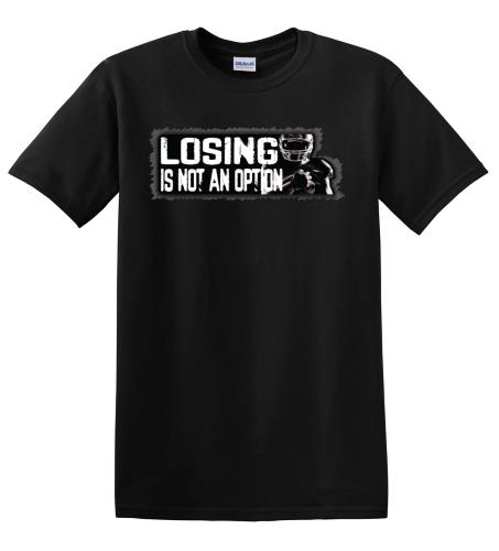 Epic Adult/Youth Losing not Option Cotton Graphic T-Shirts. Free shipping.  Some exclusions apply.