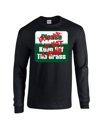 Epic Keep off the Grass Long Sleeve Cotton Graphic T-Shirts. Free shipping.  Some exclusions apply.