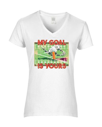 Epic Ladies My Goal Is Yours V-Neck Graphic T-Shirts. Free shipping.  Some exclusions apply.