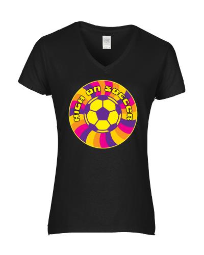 Epic Ladies High On Soccer V-Neck Graphic T-Shirts. Free shipping.  Some exclusions apply.