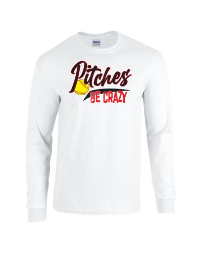 Epic Pitches Be Crazy Long Sleeve Cotton Graphic T-Shirts. Free shipping.  Some exclusions apply.