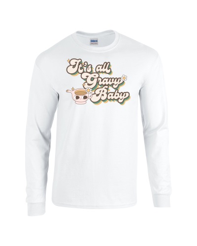 Epic Its All Gravy Baby Retro Vibe Long Sleeve Cotton Graphic T-Shirts. Free shipping.  Some exclusions apply.