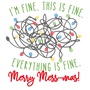 Epic Adult/Youth Everything is Fine. Merry Mess-mas Cotton Graphic T-Shirts