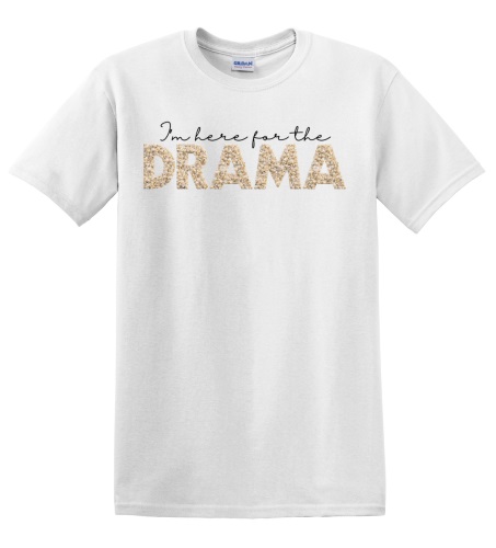 Epic Adult/Youth I'm Here for the Drama Popcorn Cotton Graphic T-Shirts. Free shipping.  Some exclusions apply.