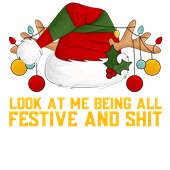 Epic Ladies Look At Me Being All Festive and Shit V-Neck Graphic T-Shirts