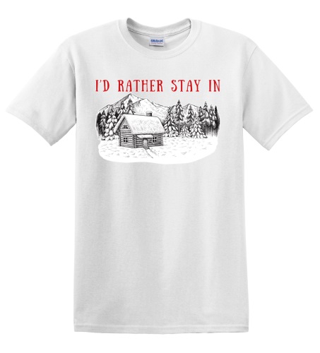 Epic Adult/Youth I'd Rather Stay In Cozy Cabin Winter Cotton Graphic T-Shirts. Free shipping.  Some exclusions apply.