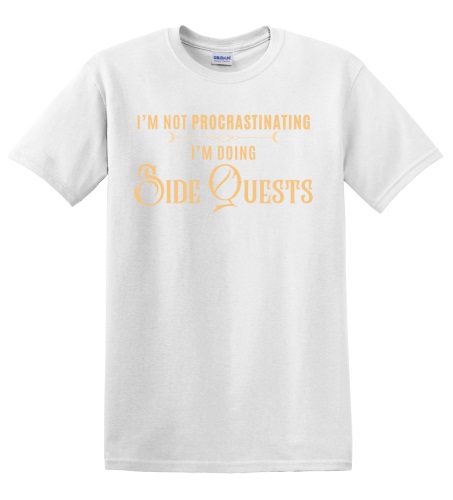 Epic Adult/Youth I'm Not Procrastinating Side Quests Gold Cotton Graphic T-Shirts. Free shipping.  Some exclusions apply.