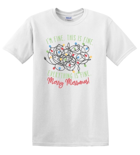 Epic Adult/Youth Everything is Fine Merry Messmas Cotton Graphic T-Shirts. Free shipping.  Some exclusions apply.