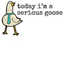 Epic Adult/Youth Today I'm A Serious Goose Meme Duck Tie Cotton Graphic T-Shirts