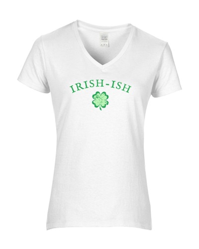 Epic Ladies Irish-ish Funny Saint Patrick's Day V-Neck Graphic T-Shirts. Free shipping.  Some exclusions apply.