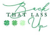 Epic Adult/Youth Back That Lass Up St. Patrick's Day Cotton Graphic T-Shirts