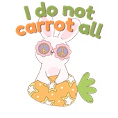 Epic Adult/Youth I Do Not Carrot All Easter Bunny Peace Cotton Graphic T-Shirts