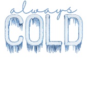 Epic Ladies I'm Always Cold Freezing AC Ice V-Neck Graphic T-Shirts