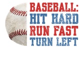 Epic Adult/Youth Baseball Hit Hard Run Fast Turn Left Cotton Graphic T-Shirts