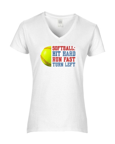 Epic Ladies Softball Hit Hard Run Fast Turn Left V-Neck Graphic T-Shirts. Free shipping.  Some exclusions apply.