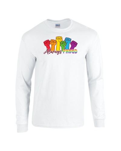 Epic Pride Always Proud Love Rainbow LGBTQIA Long Sleeve Cotton Graphic T-Shirts. Free shipping.  Some exclusions apply.